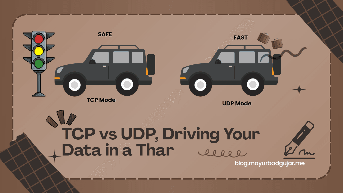 TCP vs UDP, Driving Your Data in a Thar