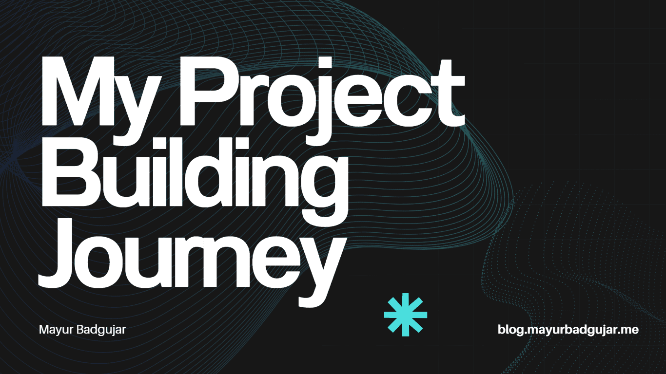 My Project Building Journey
